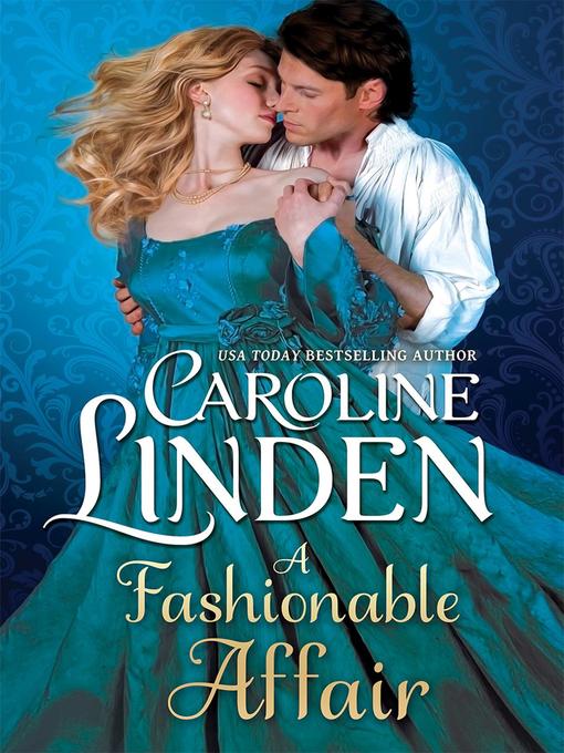 Title details for A Fashionable Affair by Caroline Linden - Available